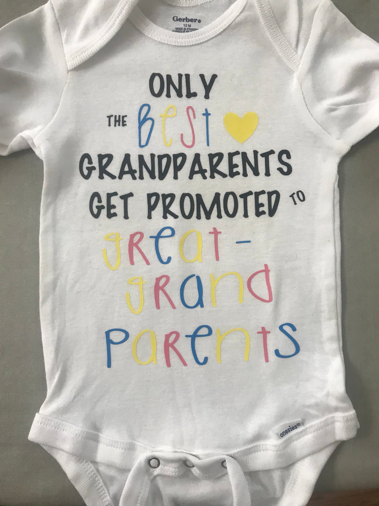Only the best grandparents get promoted to great grandparents onesie