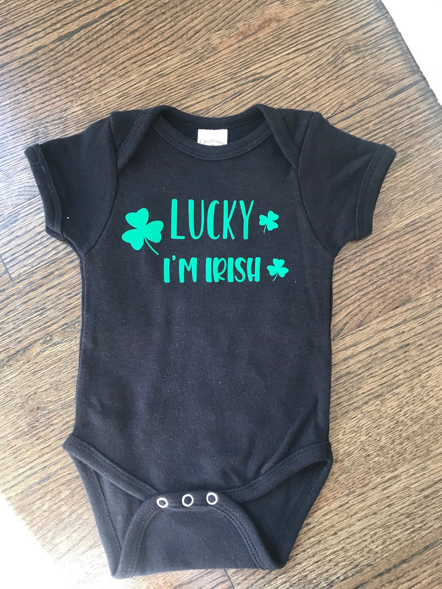 Lucky I'm Irish - Onesie/Shirt