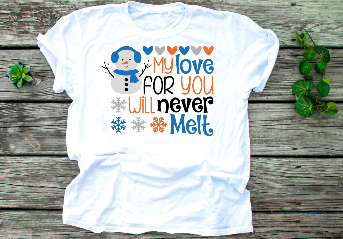 My Love For You Will Never Melt Shirt - Child