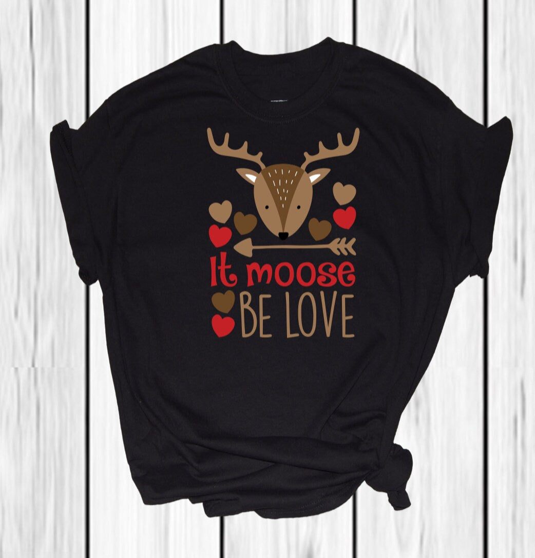 It Moose Be Love Shirt - Child