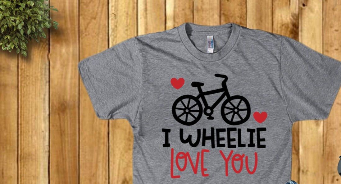 I Wheelie Love You Shirt - Adult