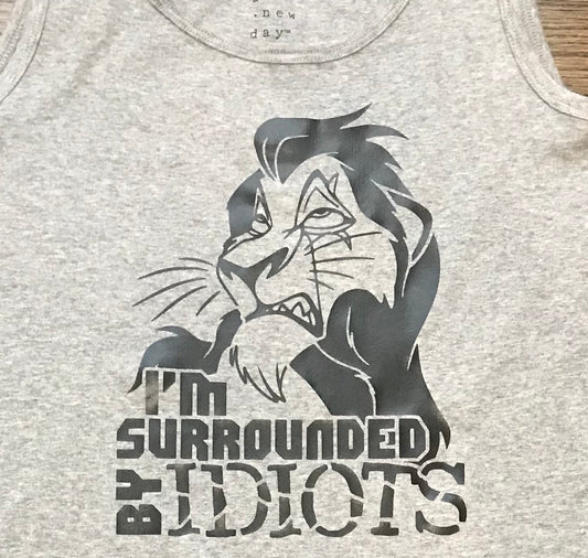 I'm Surrounded By Idiots - Scar - Adults Sizes