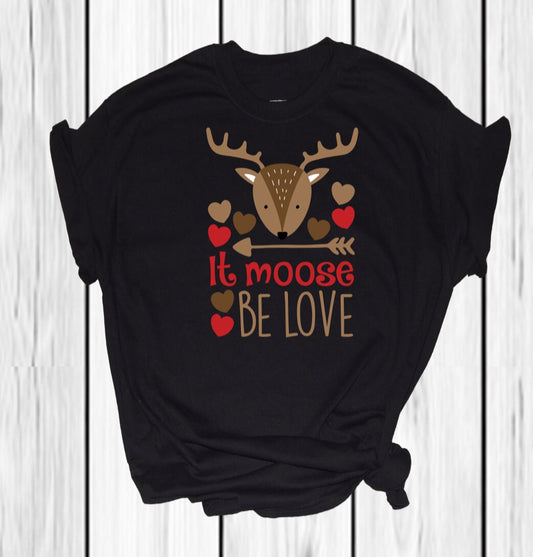It Moose Be Love Shirt - Child